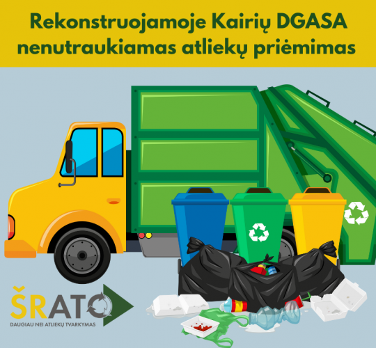 Rekonstruojamoje Kairių DGASA nenutraukiamas atliekų priėmimas!